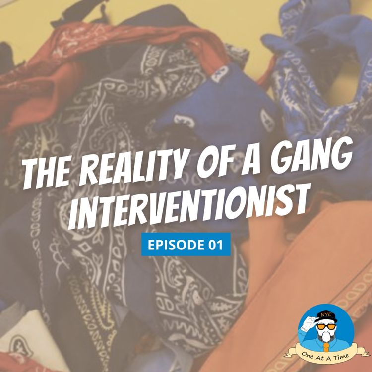 cover art for The Reality of A Gang Interventionist | Ep. 1