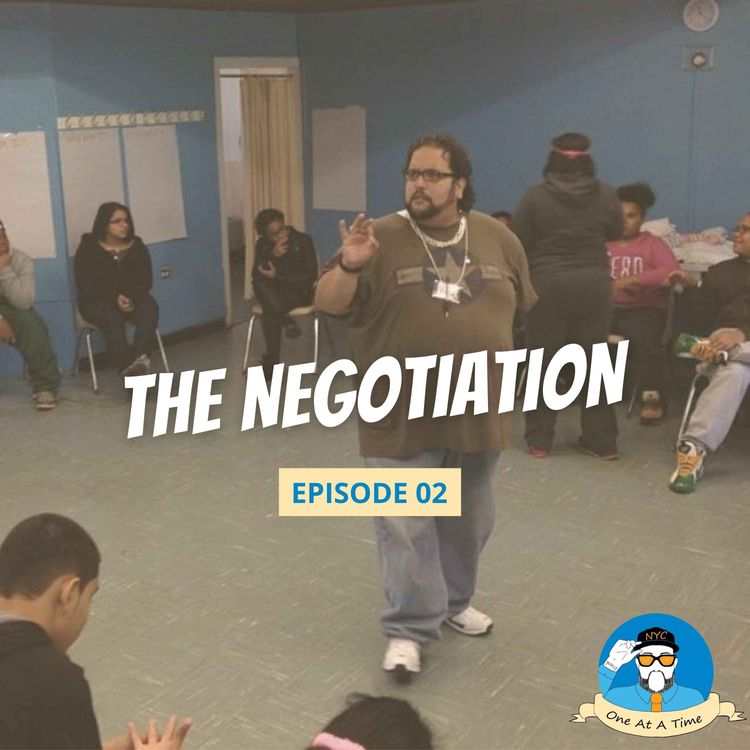 cover art for The Negotiation | Ep. 2