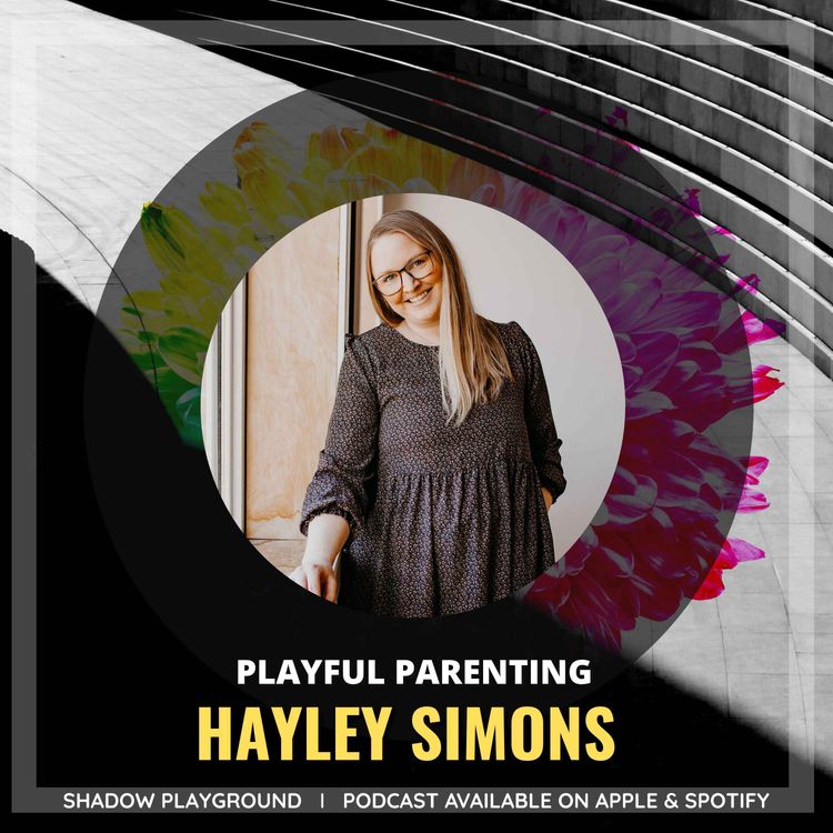 cover art for Playful Parenting with Hayley Simons 