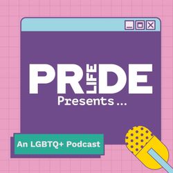 cover art for Pride Life Presents...