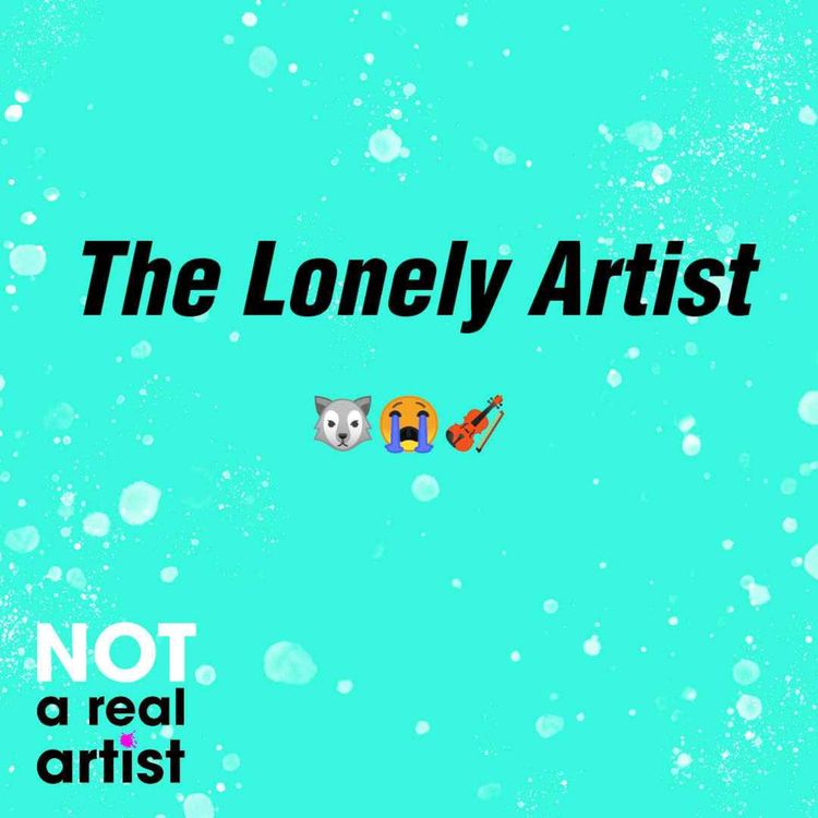 cover art for EP11: The Lonely Artist