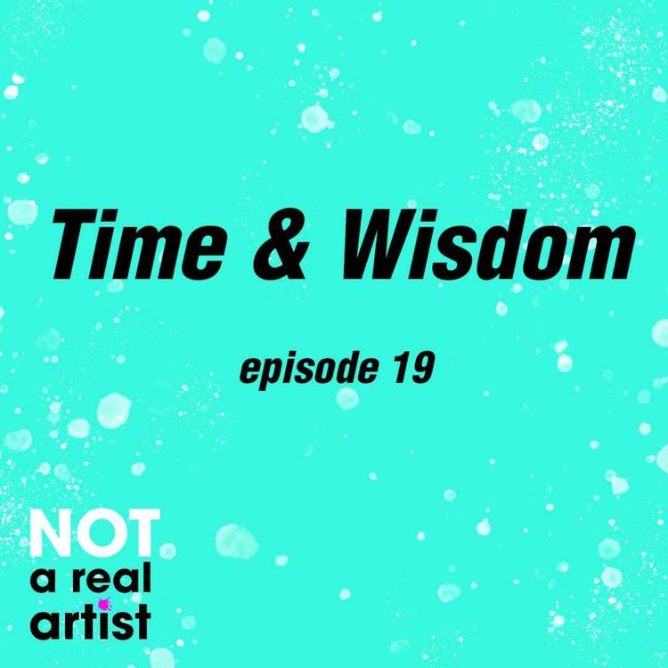 cover art for EP19: Time & Wisdom