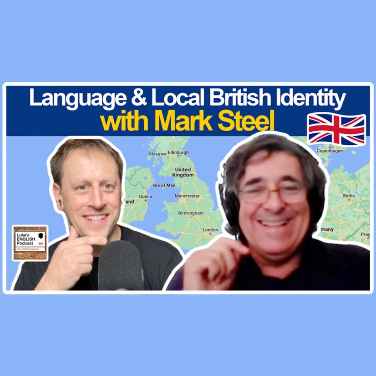 cover art for 796. Language & Local British Identity (with Mark Steel)