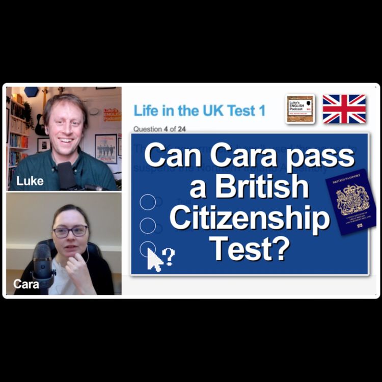 cover art for 812. Can You Pass A British Citizenship Test? 🇬🇧 🛂 (with Cara Leopold)