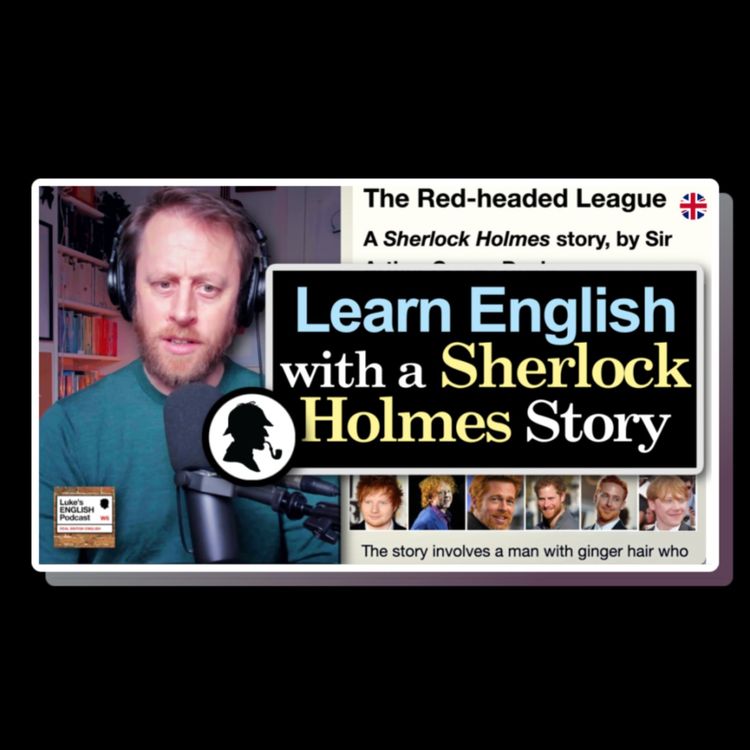 cover art for 832. Sherlock Holmes: The Red-headed League (Learn English with a Short Story)