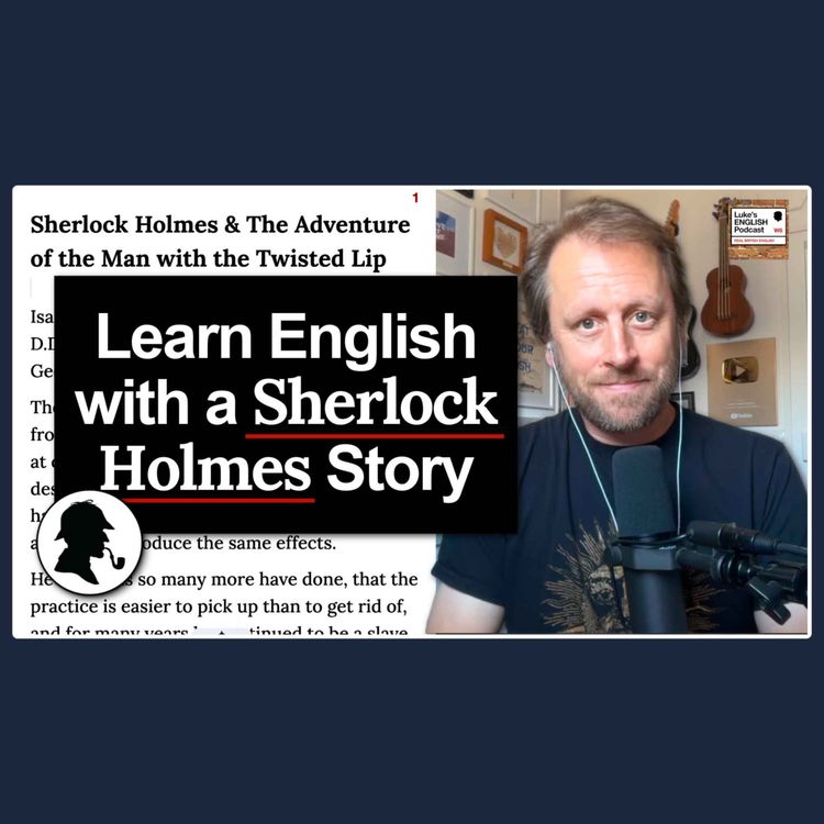 cover art for Sherlock Holmes & The Adventure of the Man with the Twisted Lip 🕵 [999]