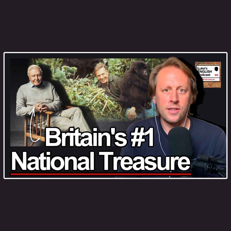 cover art for Sir David Attenborough 🌍 Britain's #1 National Treasure [1005] 