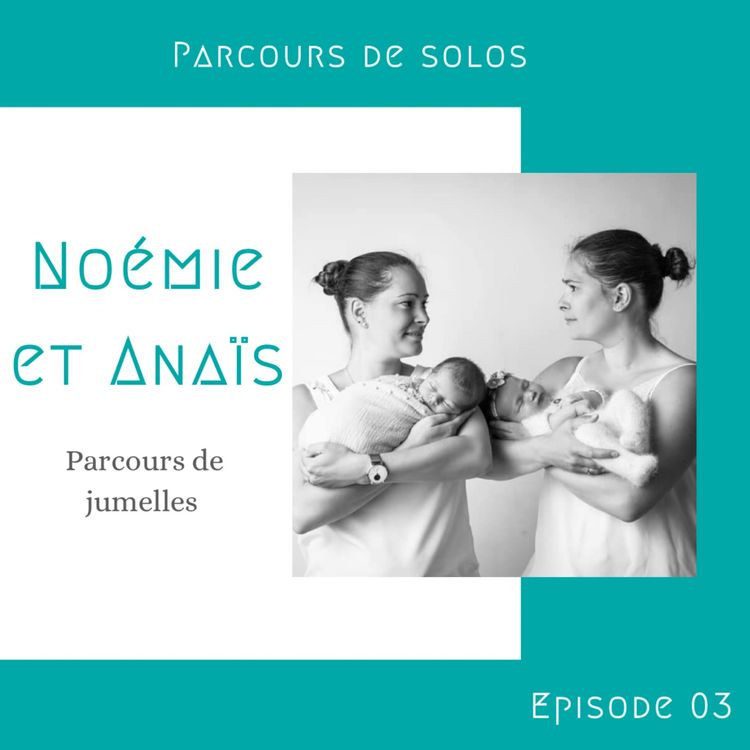 cover art for #3. Noémie et Anaïs, parcours de jumelles