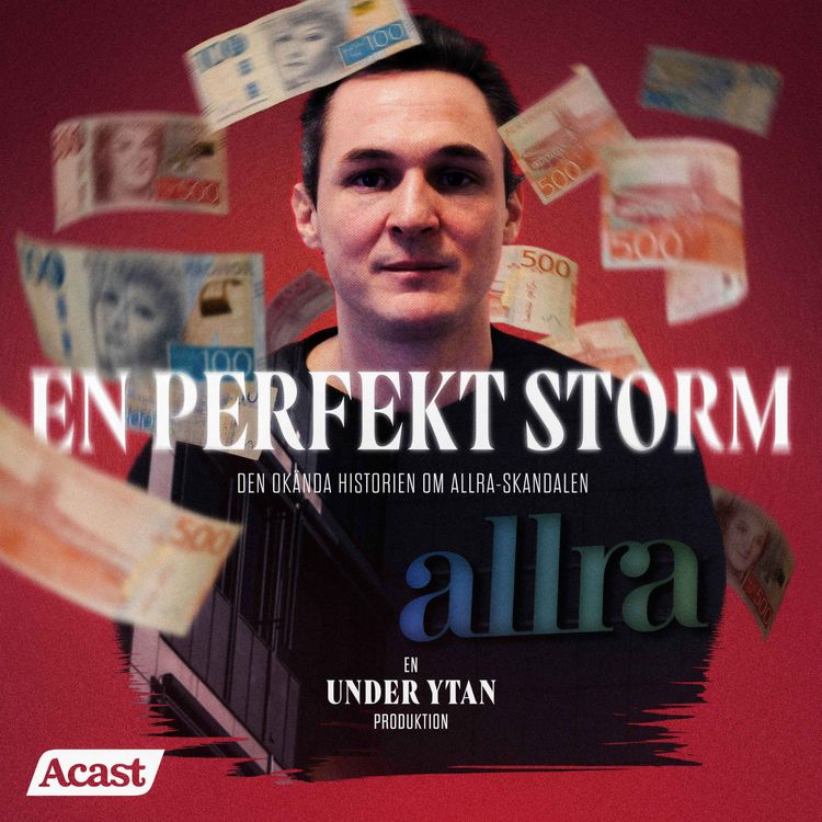 cover art for En Perfekt Storm - den okända historien om Allra-skandalen - Del 1/6 "Ett solklart fall?"