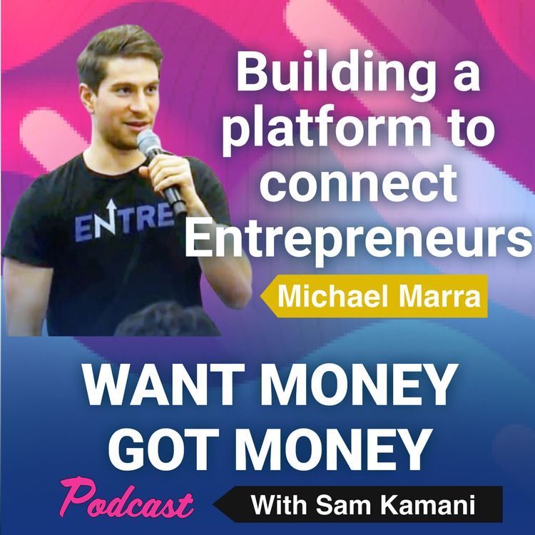 cover art for 29: Lessons from building a platform to connect entrepreneurs - Michael Marra