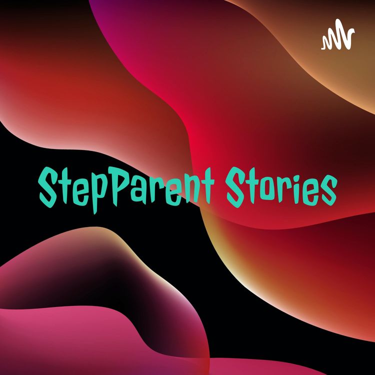 cover art for StepParent Stories - Intro