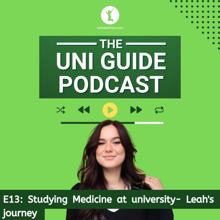 cover art for Studying Medicine at university - Leah's journey