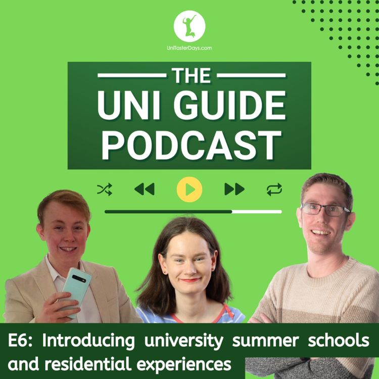 cover art for University summer schools explained: residential experiences | Episode 6