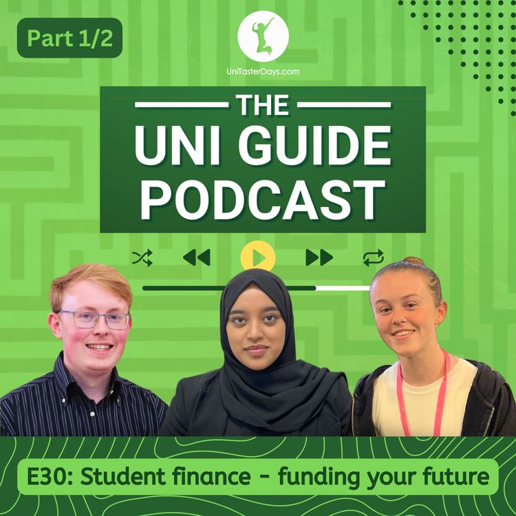 cover art for E30: Student finance part 1 - funding your future