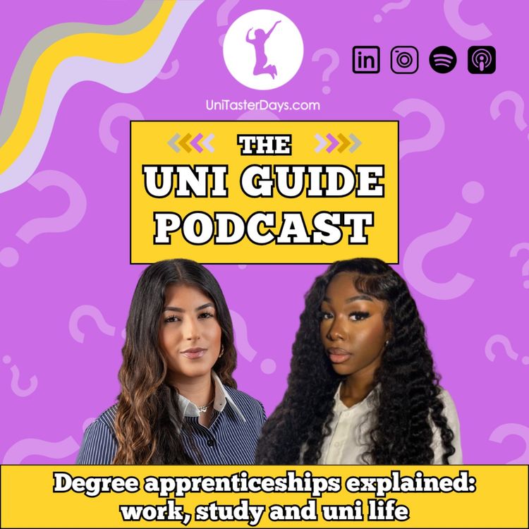 cover art for Degree apprenticeships explained: work, study and uni life | Episode 54