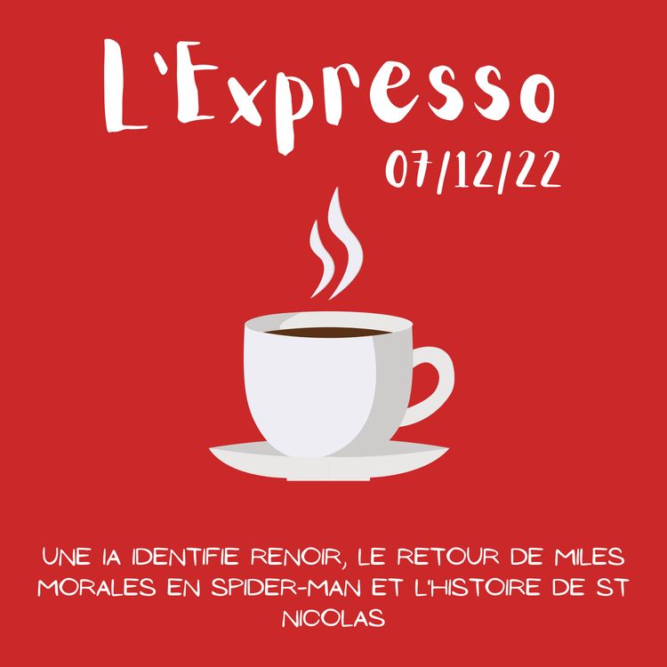 cover art for L'Expresso #51 : Une IA identifie Renoir, Le Retour de Miles Morales en Spider-Man et L'histoire de St Nicolas