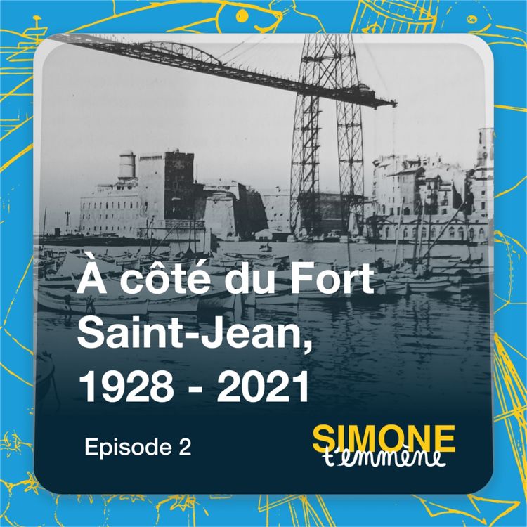 cover art for 2 - À côté du Fort Saint-Jean 1928 - 2021