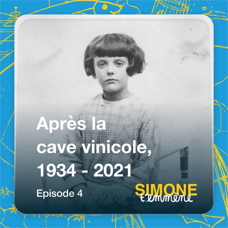 cover art for 4 - Après la cave vinicole 1934 - 2021