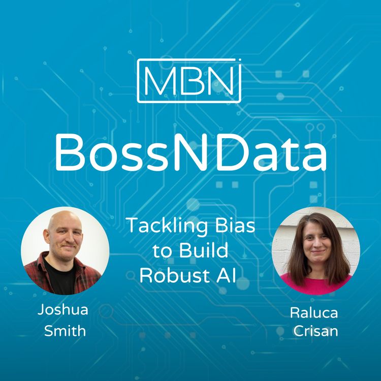 cover art for Tackling Bias to Build Robust AI with Raluca Crisan