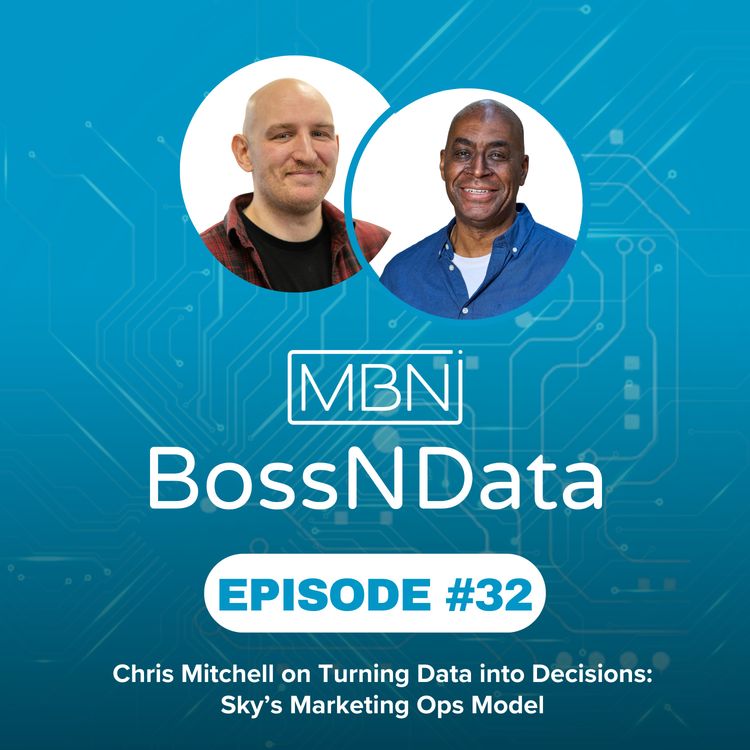 cover art for Chris Mitchell on Turning Data into Decisions: Sky’s Marketing Ops Model