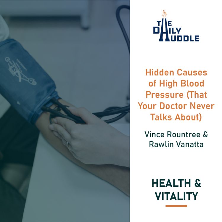 cover art for Hidden Causes of High Blood Pressure (That Your Doctor Never Talks About)