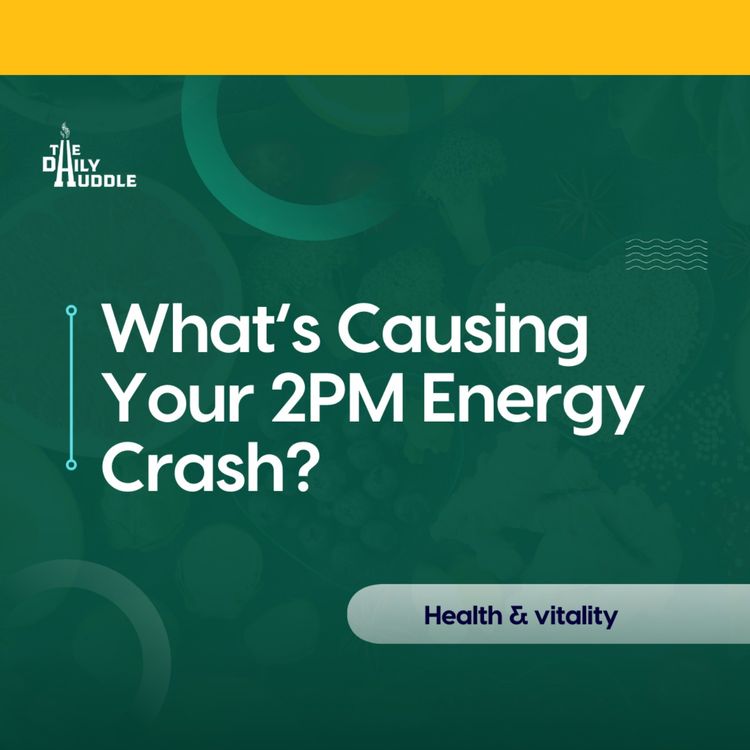 cover art for What's Causing Your 2PM Energy Cras?