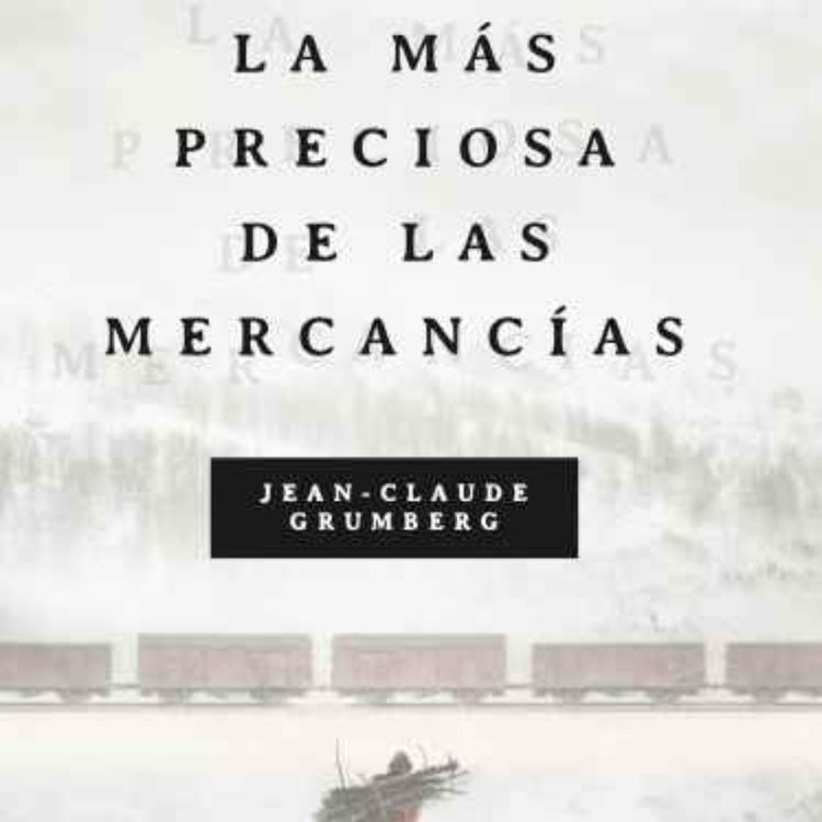cover art for La más preciosa de las mercancías