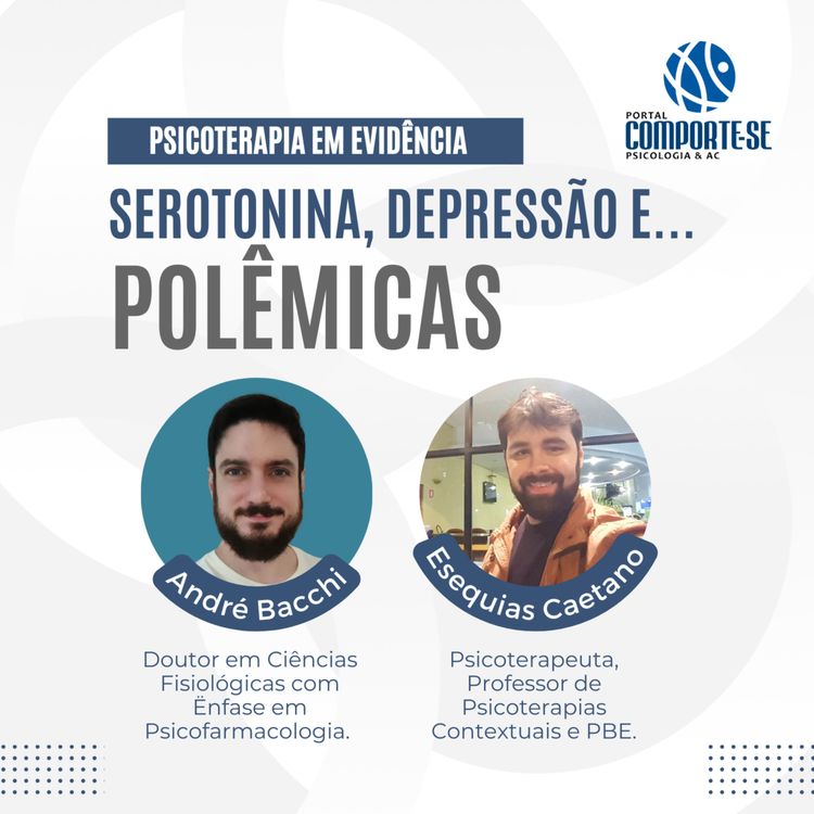 cover art for Serotonina, Depressão e Polêmicas (Dr. André Bacchi)