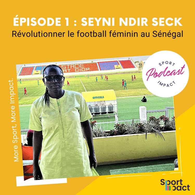 cover art for Episode 1 - Seyni Ndir Seck