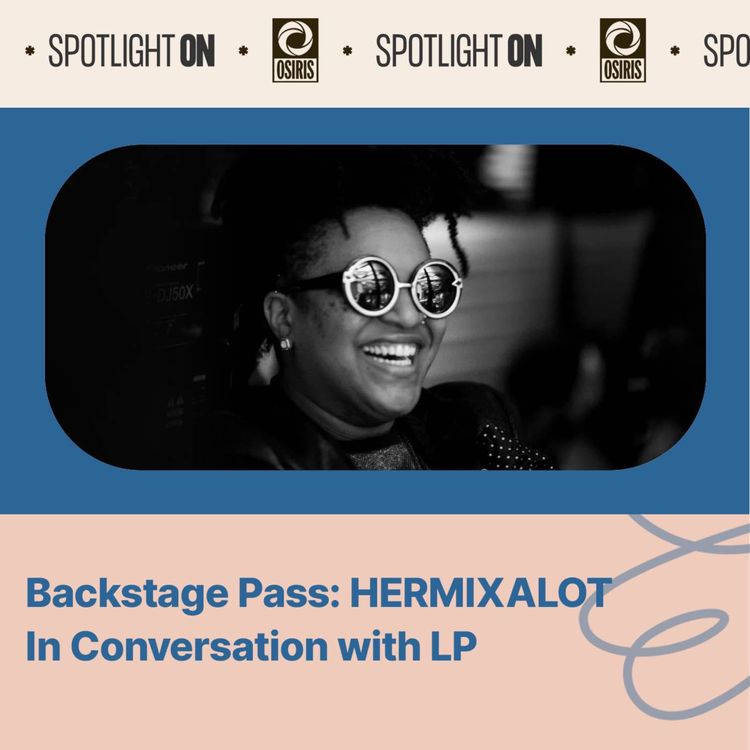 cover art for Backstage Pass: HERMIXALOT In Conversation with LP