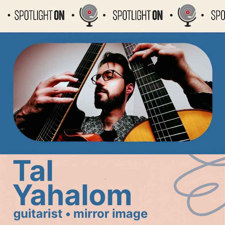 cover art for Tal Yahalom: A Guitarist's Mirror Image of Tradition