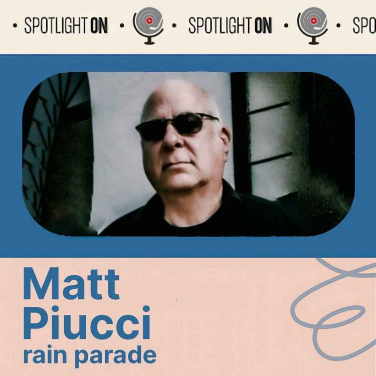 cover art for Matt Piucci of Rain Parade: Return to the Paisley Underground