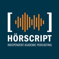 cover art for HÖRSCRIPT - Independent Academic Podcasting