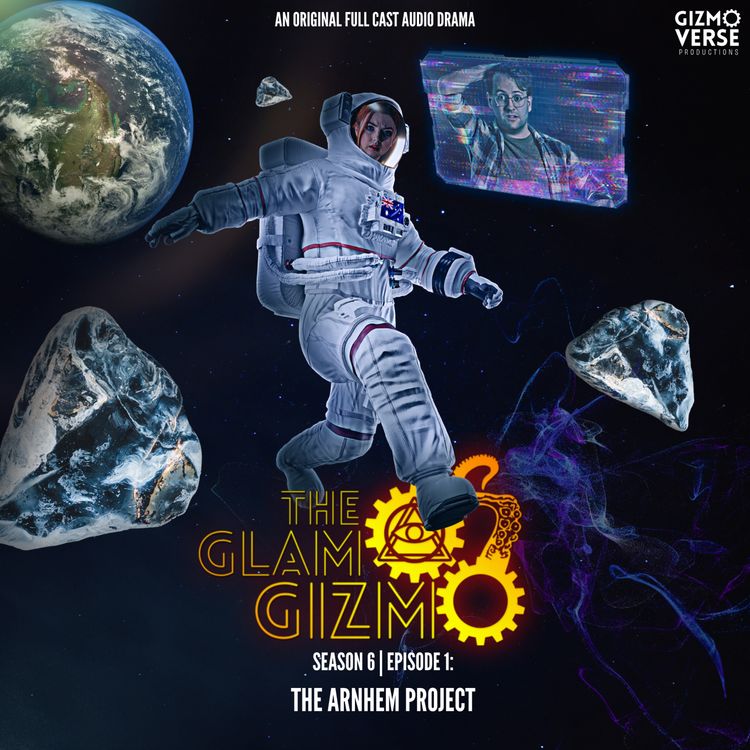 cover art for Next Time On The Glam Gizmo: Season 6 Premiere