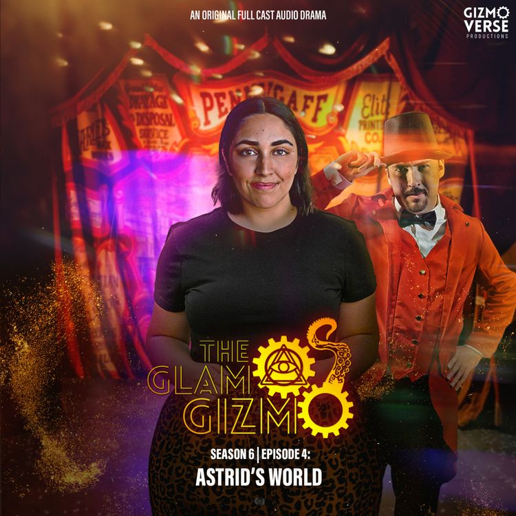 cover art for Next Time On The Glam Gizmo: Astrid's World