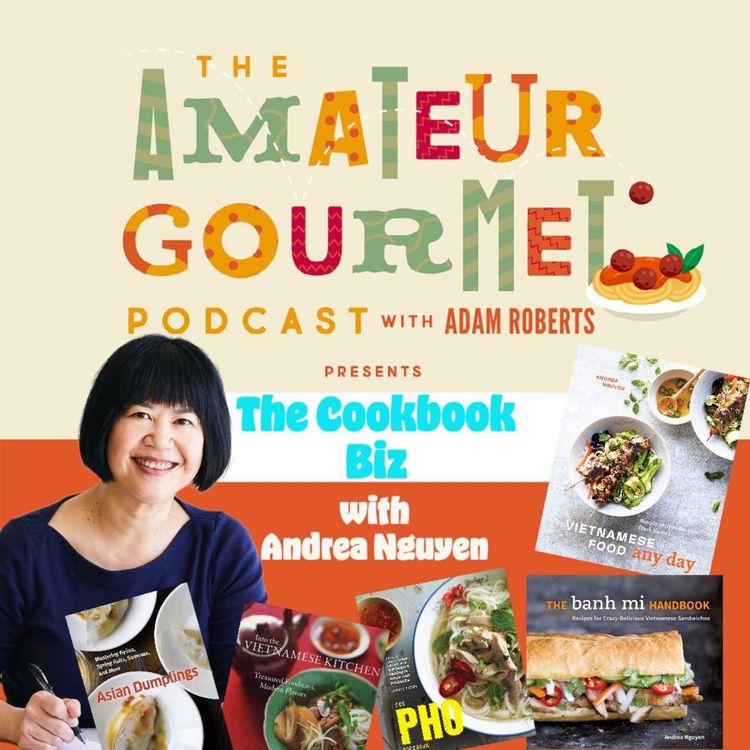 cover art for The Cookbook Biz with Andrea Nguyen