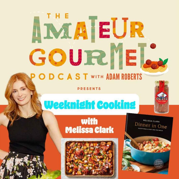 cover art for Weeknight Dinners with Melissa Clark