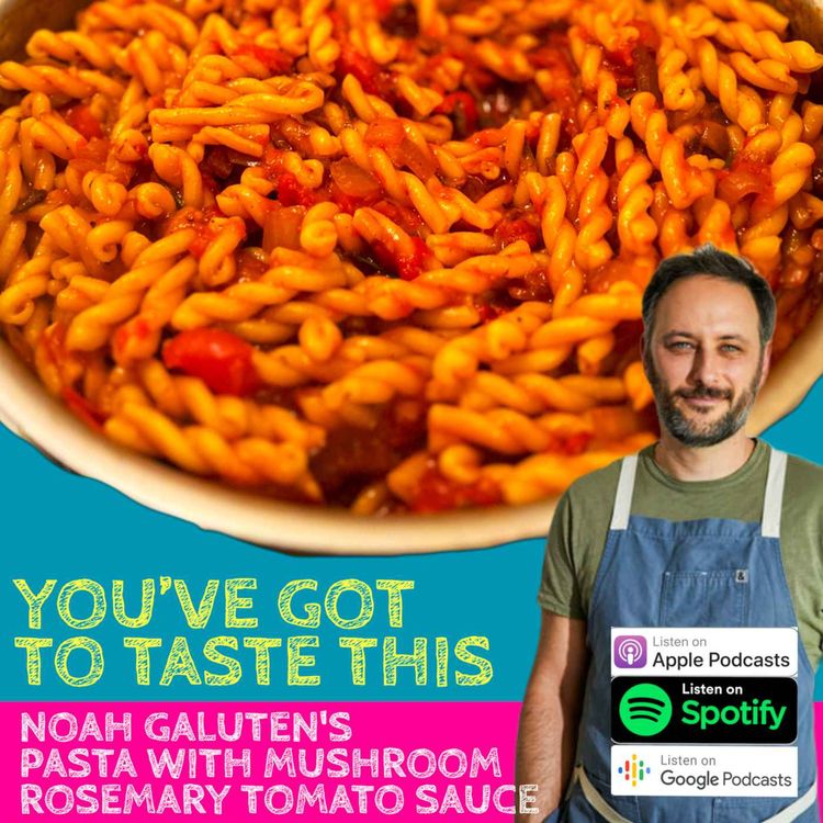 cover art for Porcini Rosemary Tomato Sauce with Noah Galuten