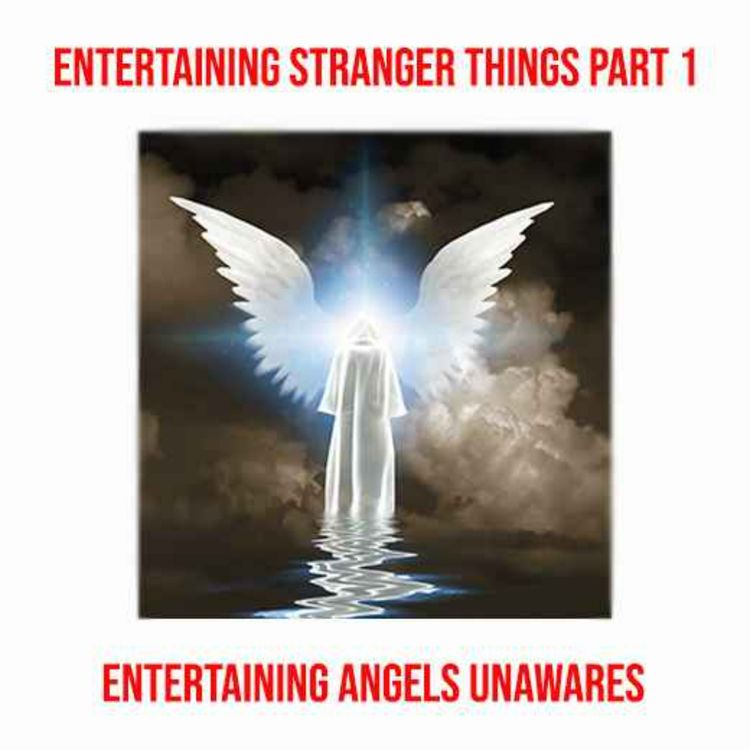 cover art for Stranger Things: Entertaining Angels Unawares