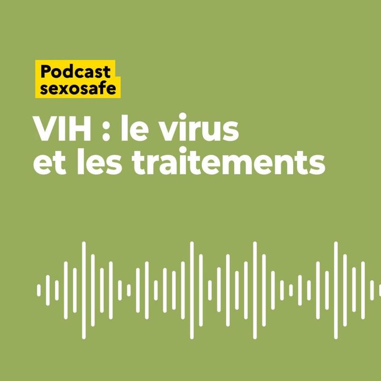 cover art for VIH : le virus et les traitements