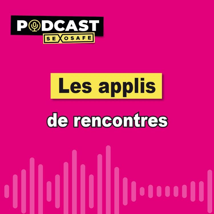 cover art for Les applis de rencontre