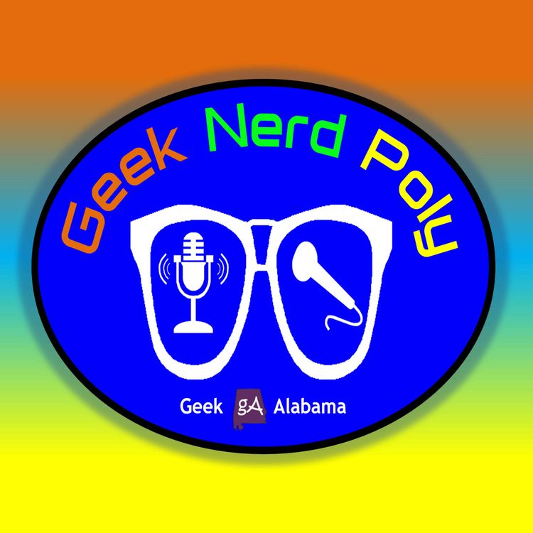 cover art for Geek Nerd Poly Podcast Trailer