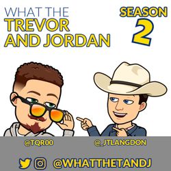 cover art for What the Trevor and Jordan!?