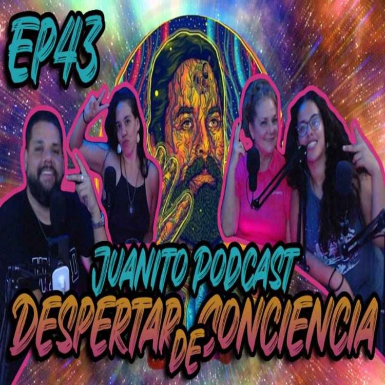 cover art for El Despertar de Conciencia | El poder de la Mente. #podcast #despertardeconsciência #juanito