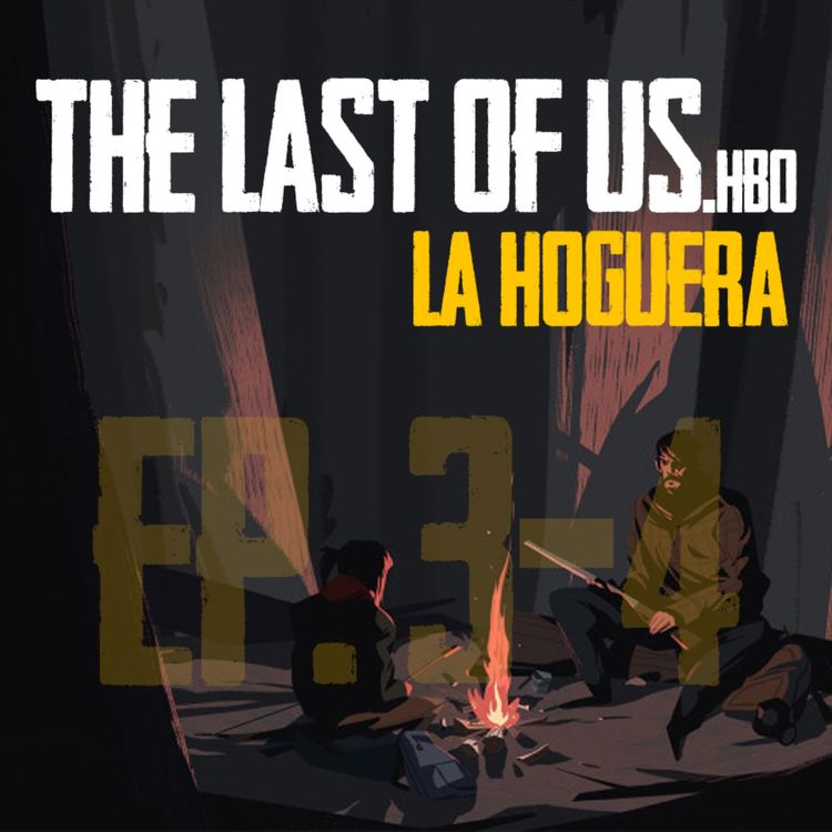 cover art for Bill y la inocencia de Ellie (The Last of Us HBO) | ep.112