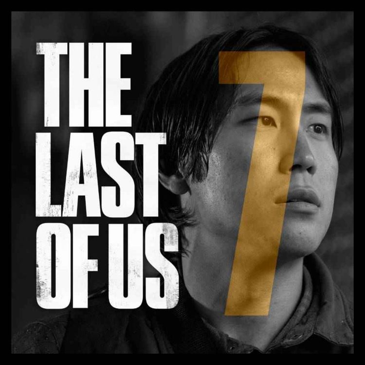 cover art for The Last of Us (T2): "Convergence" (análisis del episodio) | ep.174
