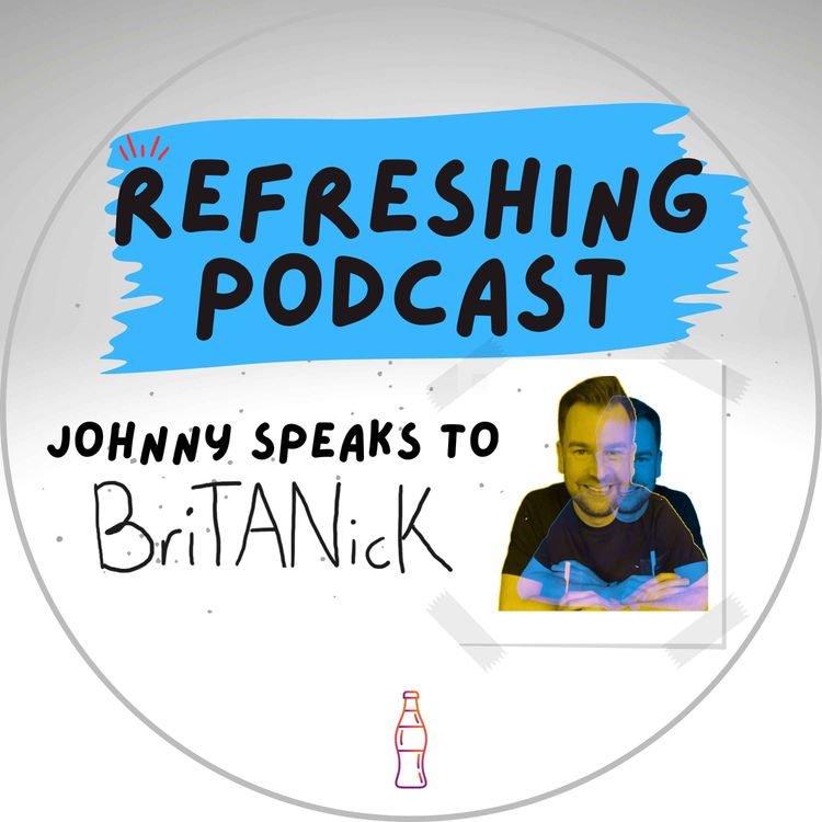 cover art for Refreshing Pod - Fringe 23: BriTANicK