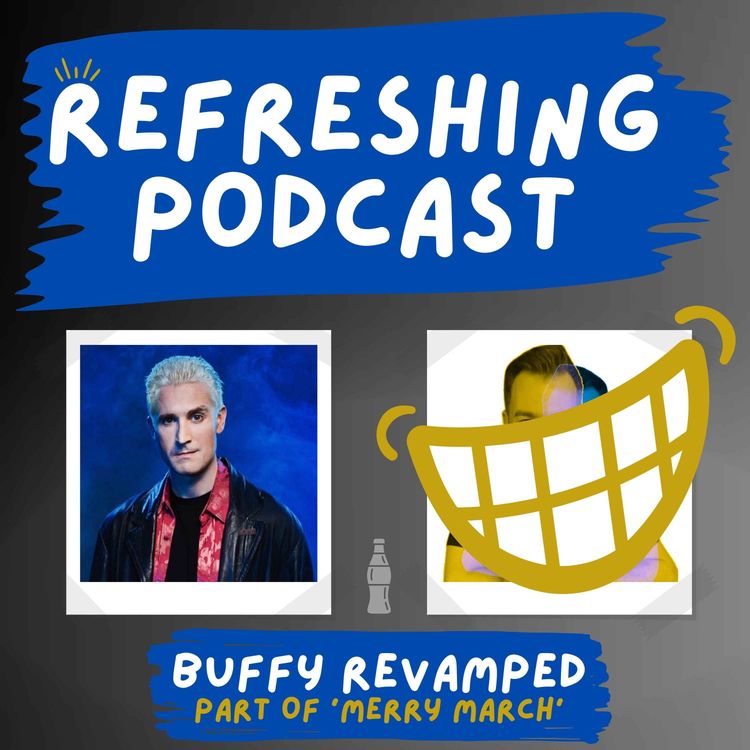 cover art for Refreshing Pod - Buffy Revamped