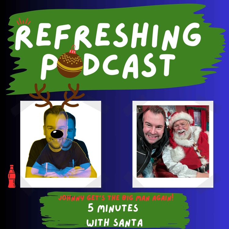 cover art for Refreshing Pod - 5 Minutes With Santa (2024)