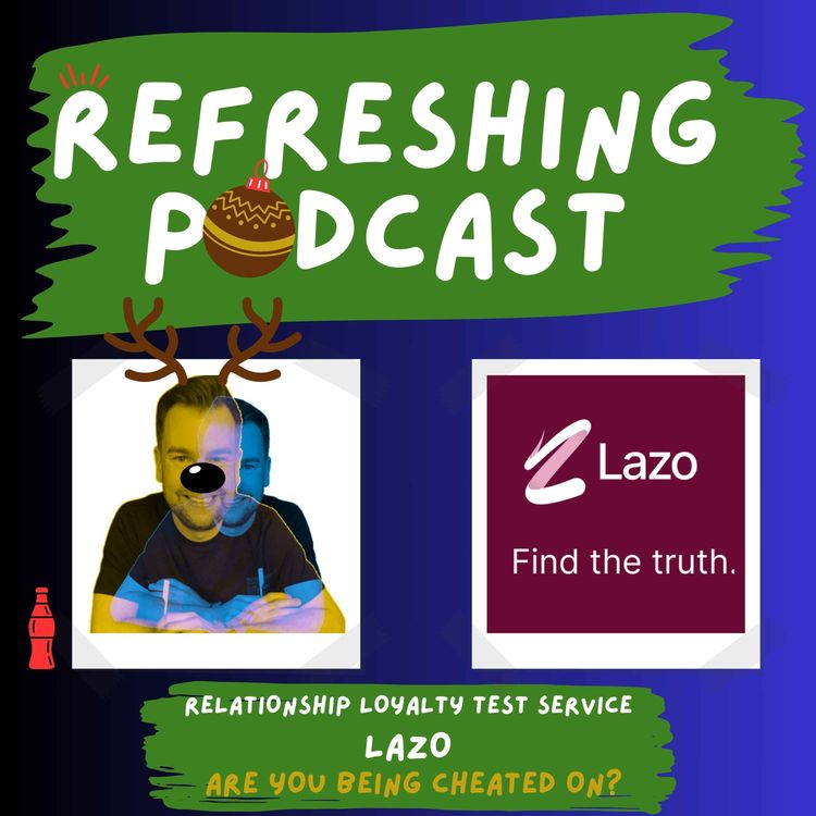 cover art for Refreshing Pod - Lazo (Loyalty Test Service)